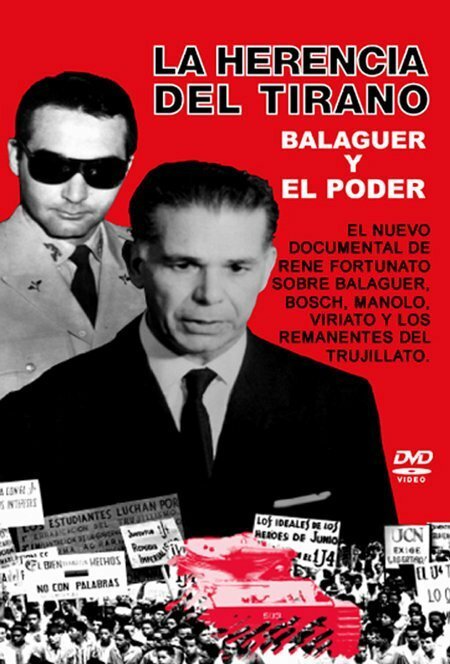 Смотреть фильм Balaguer: La herencia del tirano (1998) онлайн в хорошем качестве HDRip