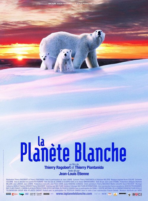 Смотреть фильм Белая планета / La planète blanche (2006) онлайн в хорошем качестве HDRip