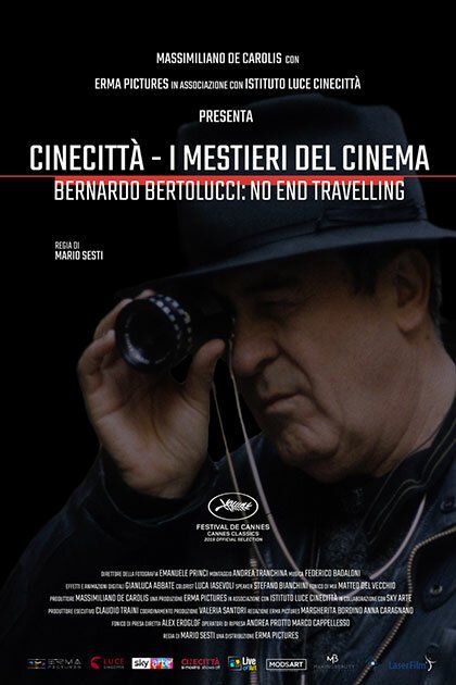 Бернардо Бертолуччи: Нескончаемое путешествие / Cinecittà - I mestieri del cinema Bernardo Bertolucci: No End Travelling