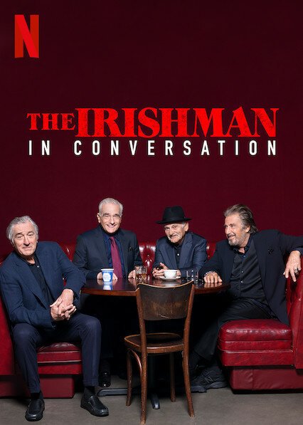 Смотреть фильм Беседуя об «Ирландце» / The Irishman: In Conversation (2019) онлайн в хорошем качестве HDRip