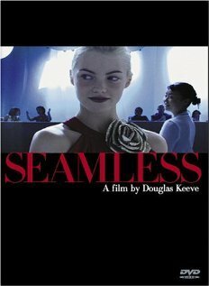 Смотреть фильм Без шва / Seamless (2005) онлайн в хорошем качестве HDRip