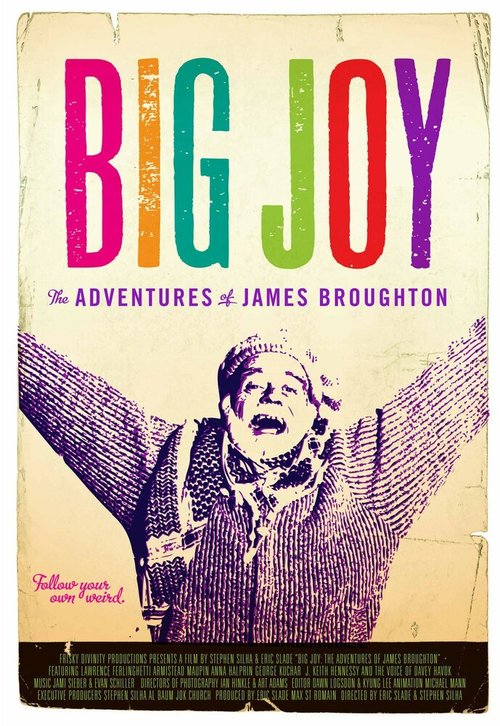 Смотреть фильм Big Joy: The Adventures of James Broughton (2013) онлайн в хорошем качестве HDRip