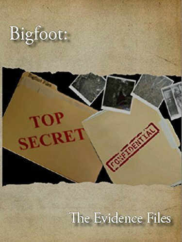Смотреть фильм Bigfoot: The Evidence Files (2014) онлайн в хорошем качестве HDRip