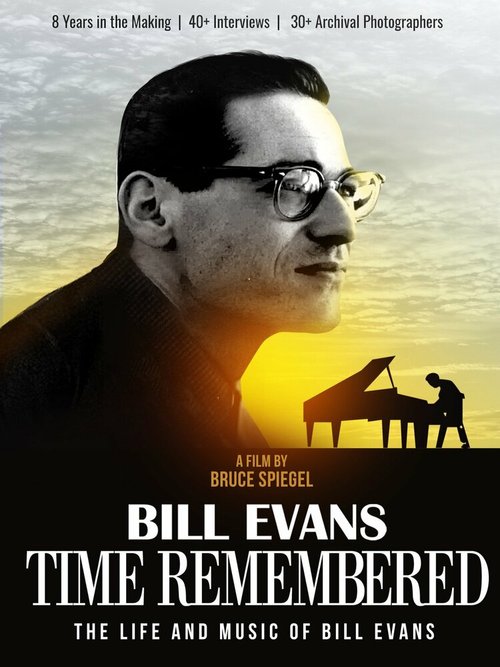 Смотреть фильм Bill Evans/Time Remembered (2015) онлайн в хорошем качестве HDRip