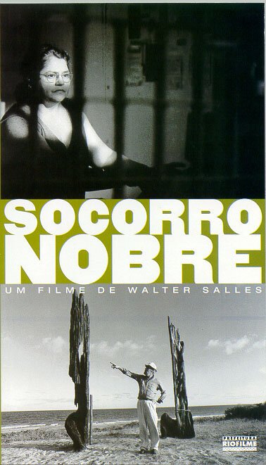 Смотреть фильм Благородная помощь / Socorro Nobre (1996) онлайн в хорошем качестве HDRip