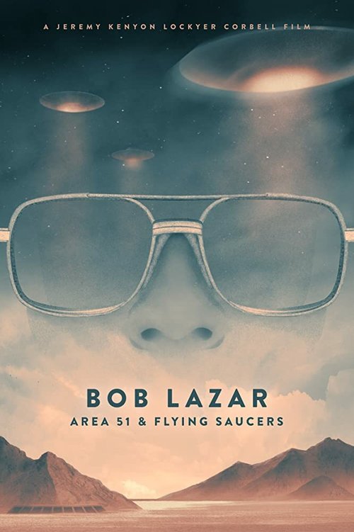 Смотреть фильм Bob Lazar: Area 51 & Flying Saucers (2018) онлайн в хорошем качестве HDRip