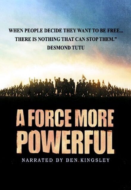 Смотреть фильм Больше, чем сила / A Force More Powerful (1999) онлайн в хорошем качестве HDRip