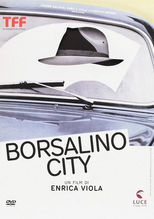 Смотреть фильм Borsalino City (2016) онлайн в хорошем качестве CAMRip