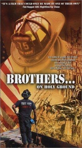 Смотреть фильм Brothers... On Holy Ground (2003) онлайн в хорошем качестве HDRip