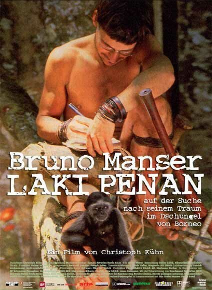 Смотреть фильм Bruno Manser - Laki Penan (2007) онлайн в хорошем качестве HDRip