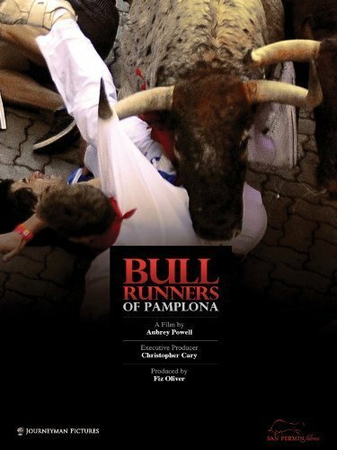 Смотреть фильм Bull Runners of Pamplona (2011) онлайн в хорошем качестве HDRip