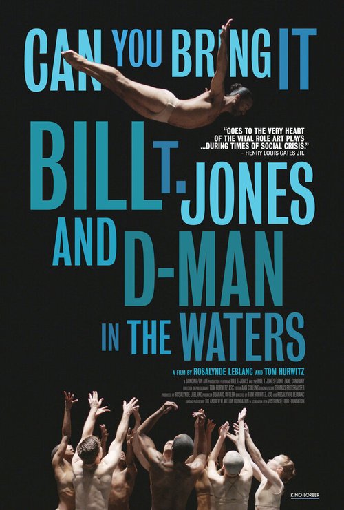 Смотреть фильм Can You Bring It: Bill T. Jones and D-Man in the Waters (2020) онлайн в хорошем качестве HDRip