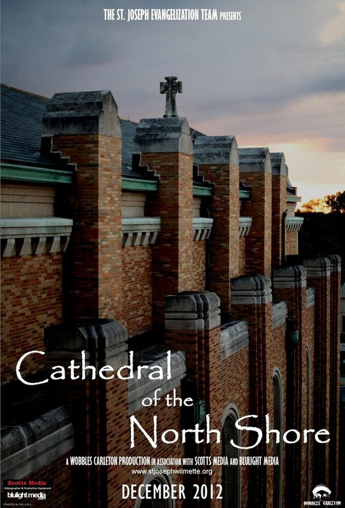 Смотреть фильм Cathedral of the North Shore (2013) онлайн в хорошем качестве HDRip