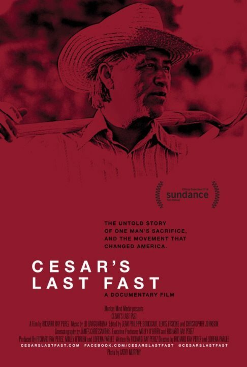 Смотреть фильм Cesar's Last Fast (2014) онлайн в хорошем качестве HDRip