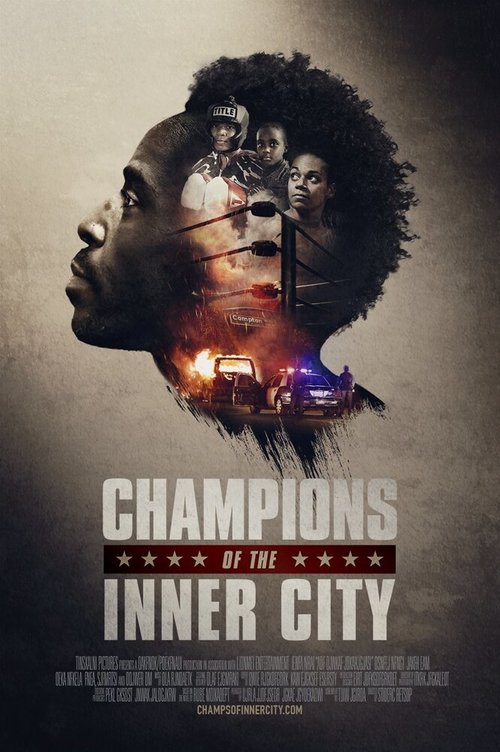 Смотреть фильм Champions of the Inner City (2018) онлайн 