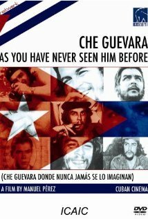 Че Гевара, каким вы его никогда не видели / Che Guevara donde nunca jamás se lo imaginan