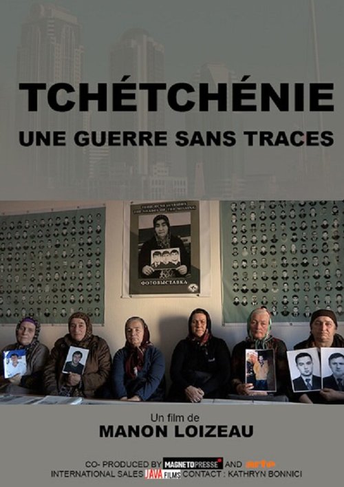 Смотреть фильм Чечня, война без следа / Tchétchénie, une guerre sans traces (2015) онлайн в хорошем качестве HDRip