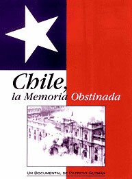 Чили, упрямая память / Chile, la memoria obstinada