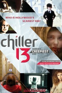 Смотреть фильм Chiller 13: Horror's Creepiest Kids (2011) онлайн 