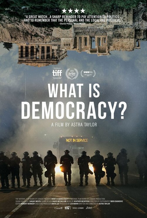 Смотреть фильм Что есть демократия? / What Is Democracy? (2018) онлайн в хорошем качестве HDRip