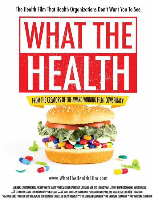 Смотреть фильм Что такое здоровье / What the Health (2017) онлайн в хорошем качестве HDRip