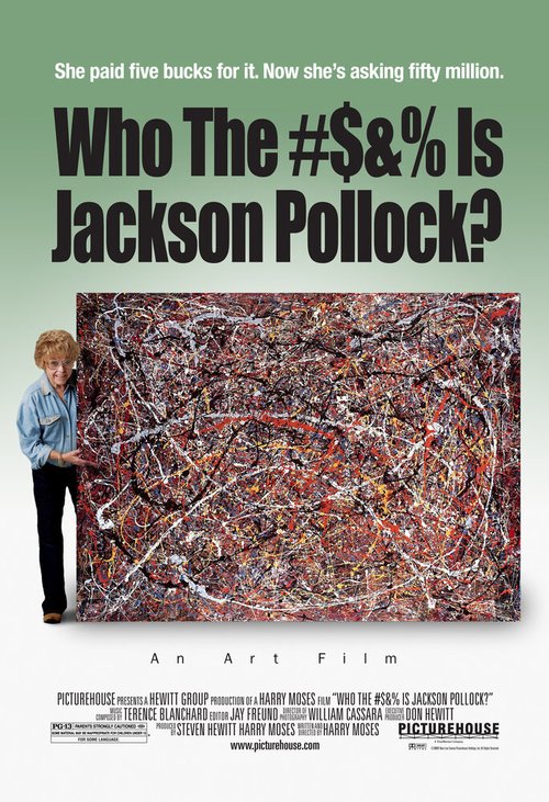 Смотреть фильм Что за хрен этот Джексон Поллок? / Who the #$&% Is Jackson Pollock? (2006) онлайн в хорошем качестве HDRip