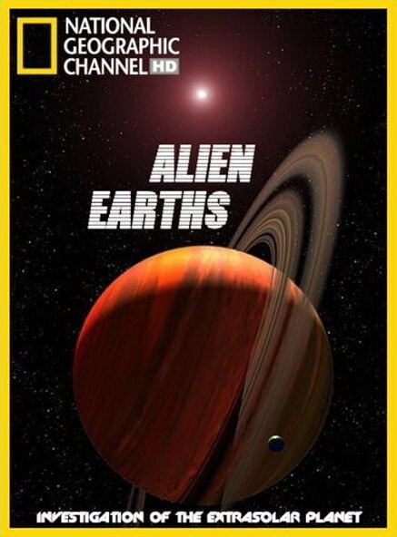 Смотреть фильм Чужие миры / Alien Earths (2009) онлайн в хорошем качестве HDRip