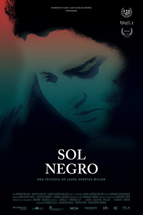 Смотреть фильм Чёрное солнце / Sol negro (2016) онлайн в хорошем качестве CAMRip