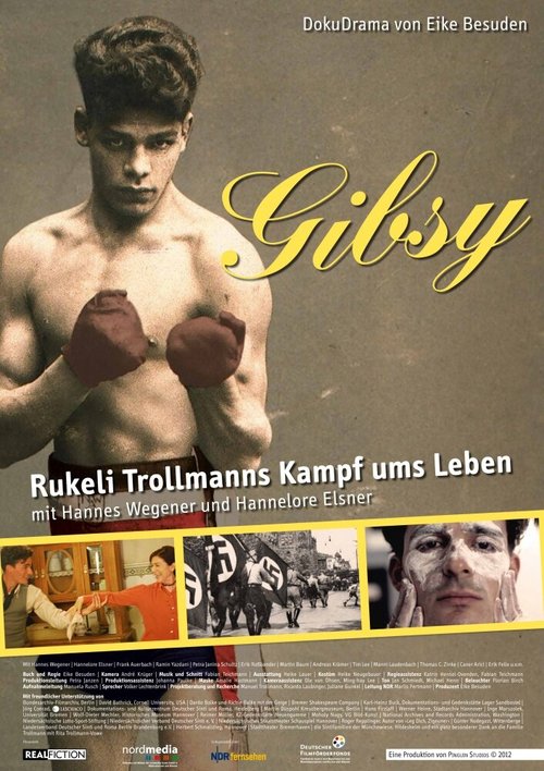 Цыган — борьба за жизнь Рукели Тролльмана / Gibsy - Rukeli Trollmanns Kampf ums Leben