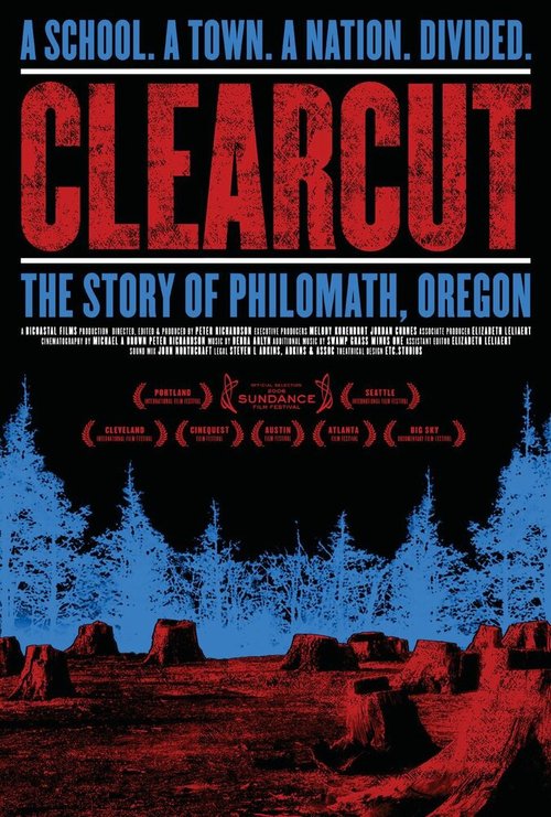Смотреть фильм Clear Cut: The Story of Philomath, Oregon (2006) онлайн в хорошем качестве HDRip