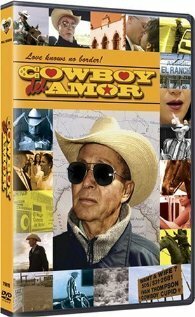 Смотреть фильм Cowboy del Amor (2005) онлайн в хорошем качестве HDRip