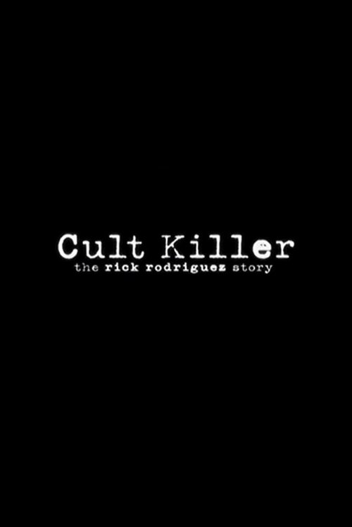 Смотреть фильм Cult Killer (2006) онлайн в хорошем качестве HDRip