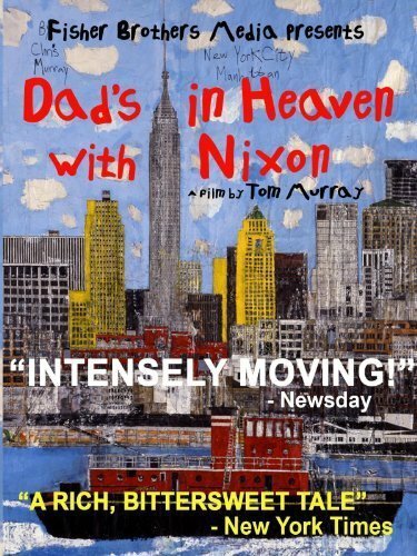 Смотреть фильм Dad's in Heaven with Nixon (2010) онлайн в хорошем качестве HDRip
