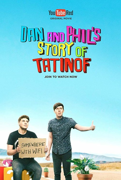 Смотреть фильм Dan and Phil's Story of TATINOF (2016) онлайн 
