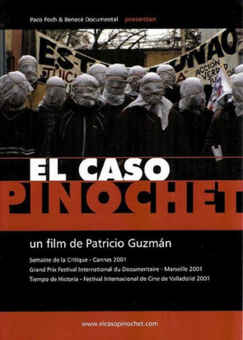 Смотреть фильм Дело Пиночета / Le cas Pinochet (2001) онлайн в хорошем качестве HDRip