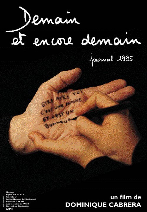 Смотреть фильм Demain et encore demain, journal 1995 (1997) онлайн в хорошем качестве HDRip