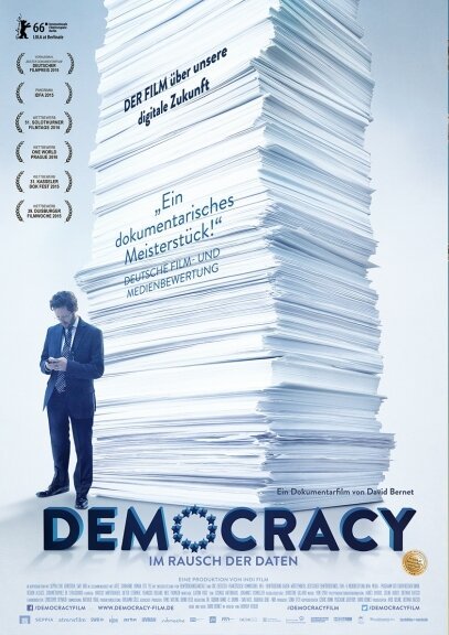 Демократия / Democracy: Im Rausch der Daten