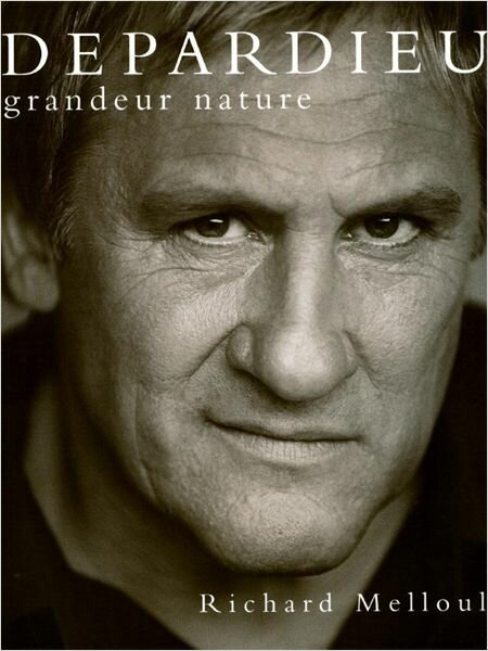 Депардье в натуральную величину / Gérard Depardieu, grandeur nature