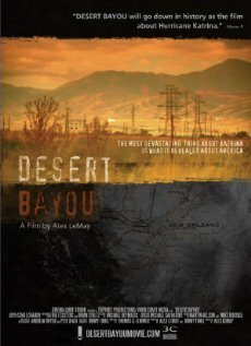 Смотреть фильм Desert Bayou (2007) онлайн в хорошем качестве HDRip