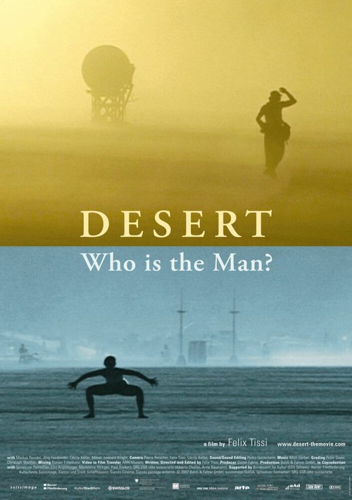 Смотреть фильм Desert: Who Is the Man? (2007) онлайн в хорошем качестве HDRip