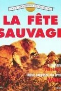 Смотреть фильм Дикий праздник / La fête sauvage (1973) онлайн в хорошем качестве SATRip