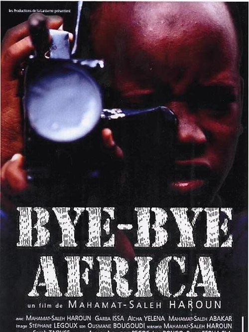 Смотреть фильм До свидания, Африка / Bye Bye Africa (1999) онлайн в хорошем качестве HDRip