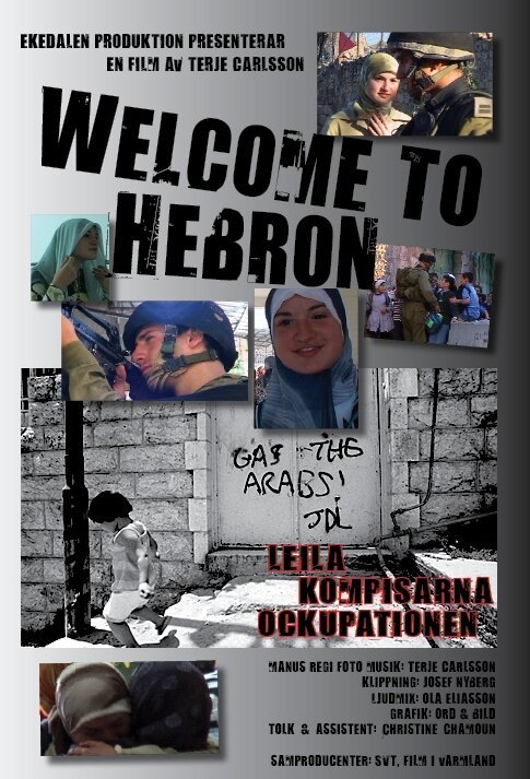 Смотреть фильм Добро пожаловать в Хеврон / Välkommen till Hebron (2007) онлайн 