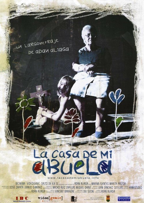 Смотреть фильм Дом моей бабушки / La casa de mi abuela (2005) онлайн в хорошем качестве HDRip