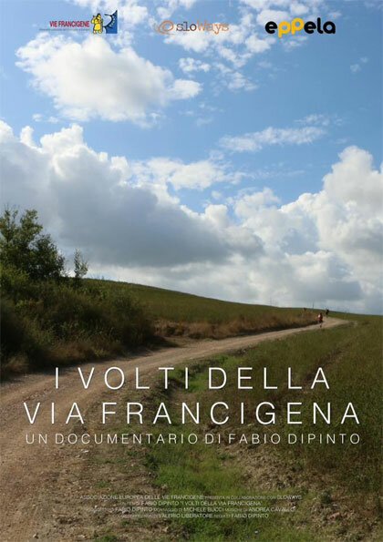 Смотреть фильм Дорога франков / I Volti della Via Francigena (2016) онлайн в хорошем качестве CAMRip