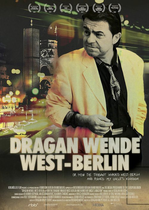 Смотреть фильм Драган Венде — Западный Берлин / Dragan Wende - West Berlin (2014) онлайн в хорошем качестве HDRip
