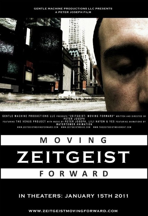 Смотреть фильм Дух времени: Следующий шаг / Zeitgeist: Moving Forward (2011) онлайн в хорошем качестве HDRip