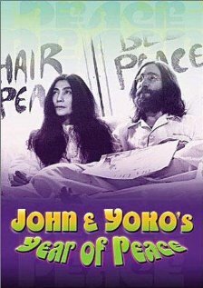 Смотреть фильм Джон и Йоко: Год мира / John & Yoko's Year of Peace (2000) онлайн в хорошем качестве HDRip