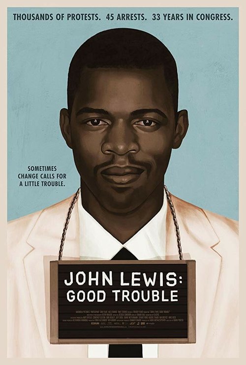Смотреть фильм Джон Льюис: Приятные хлопоты / John Lewis: Good Trouble (2020) онлайн в хорошем качестве HDRip