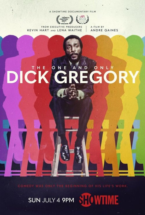Смотреть фильм Единственный и неповторимый Дик Грегори / The One and Only Dick Gregory (2021) онлайн в хорошем качестве HDRip